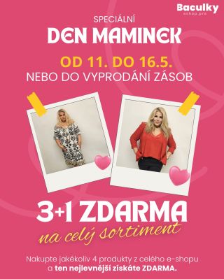 🩷Speciální akce ke Dni maminek! 🩷 V e-shopu právě probíhá speciální nabídka – 3+1 ZDARMA na celý sortiment! 👗 Nakupte...